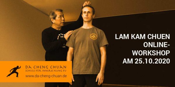 Zhan Zhuang Chi Kung – Online-Workshop mit Meister Lam Kam Chuen am 25.10.2020